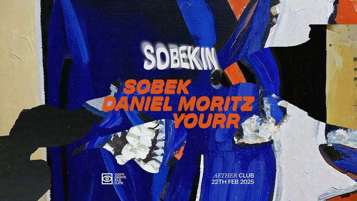 Sobekin w\/ Sobek, Daniel Moritz, Yo\u00fcrr