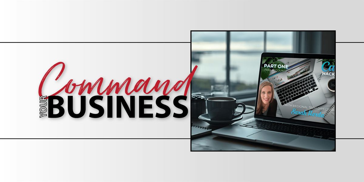 KW First: Command Your Business - In-person