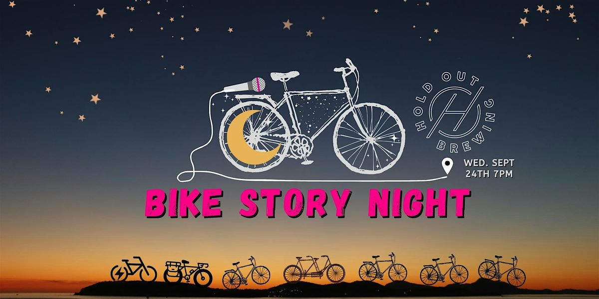 Bike Story Night at Hold Out Brewing