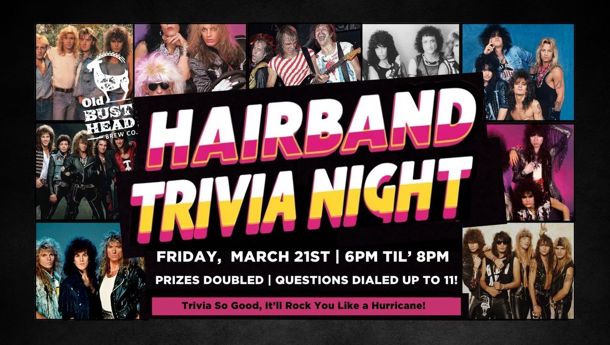 Hair Band Trivia Night 