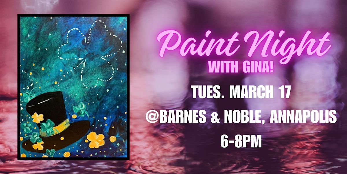 Paint Night @ Barnes & Noble Cafe - Annapolis