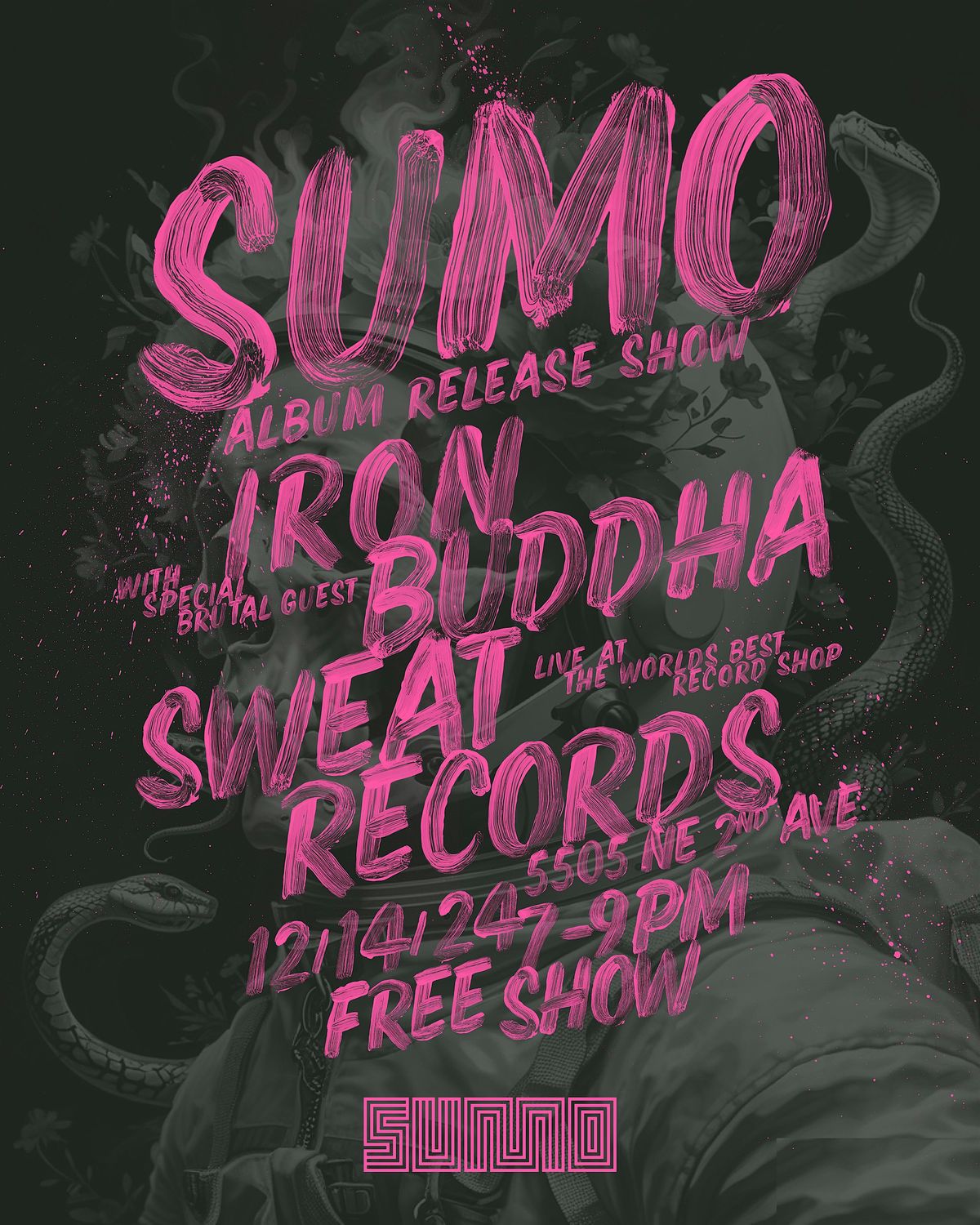 Live at Sweat: SUMO Album Release Show + IRON BUDDHA