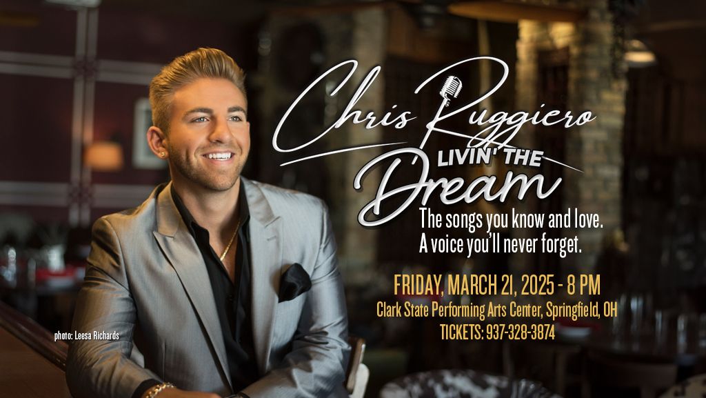 Chris Ruggiero \u2013 "Livin\u2019 The Dream" (Presented by The Springfield Arts Council)