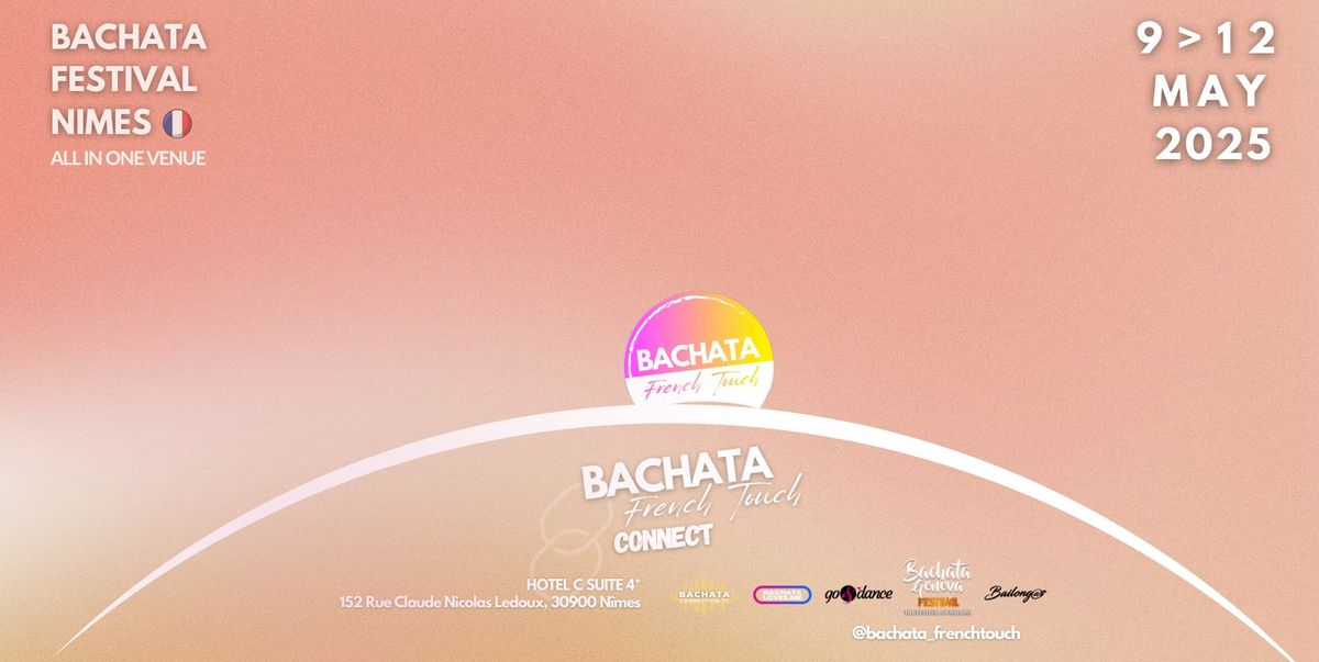 BACHATA FRENCH TOUCH FRIENDLY\ud83d\udc95 9>12 MAI 2025