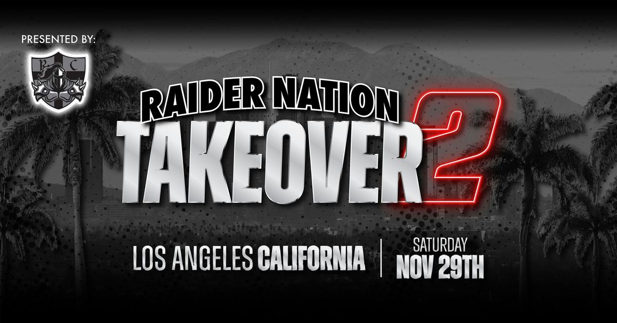 RAIDER NATION LA TAKEOVER PARTY