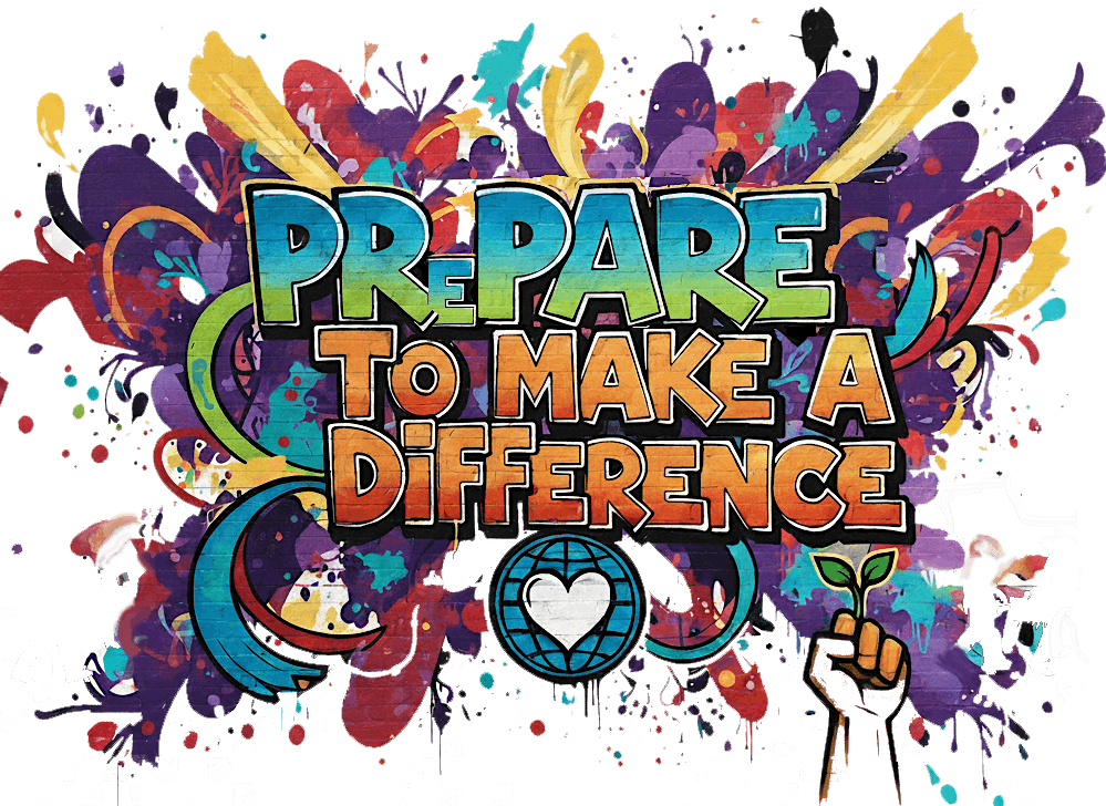 PRePARE TO MAKE A DIFFERENCE