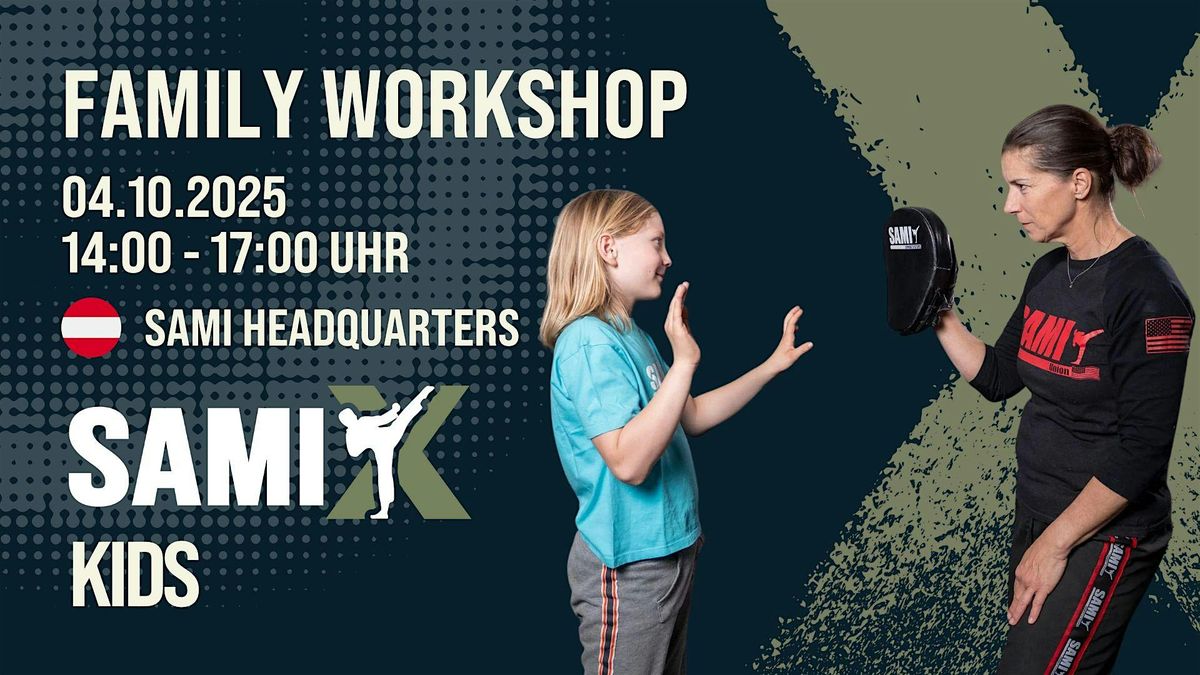 SAMI-X Family Workshop