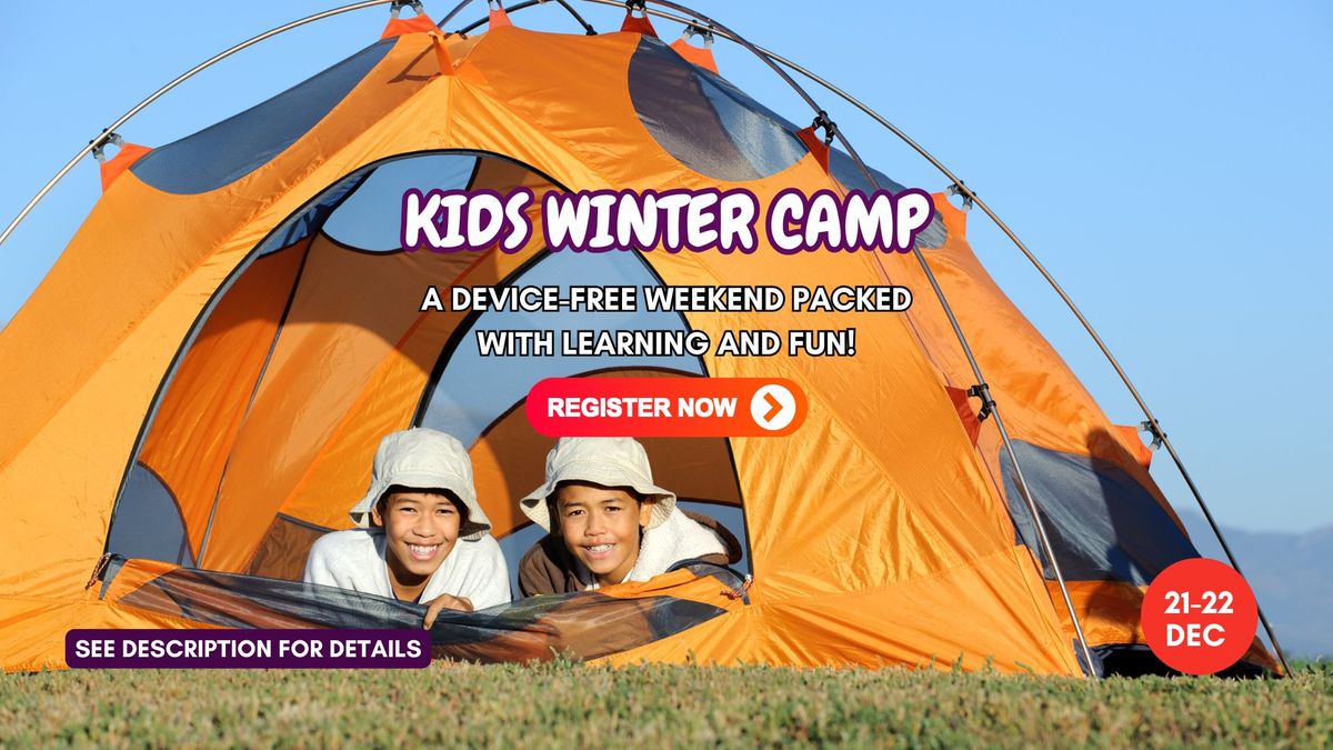 December Kid's Camping - Device Free Weekend 