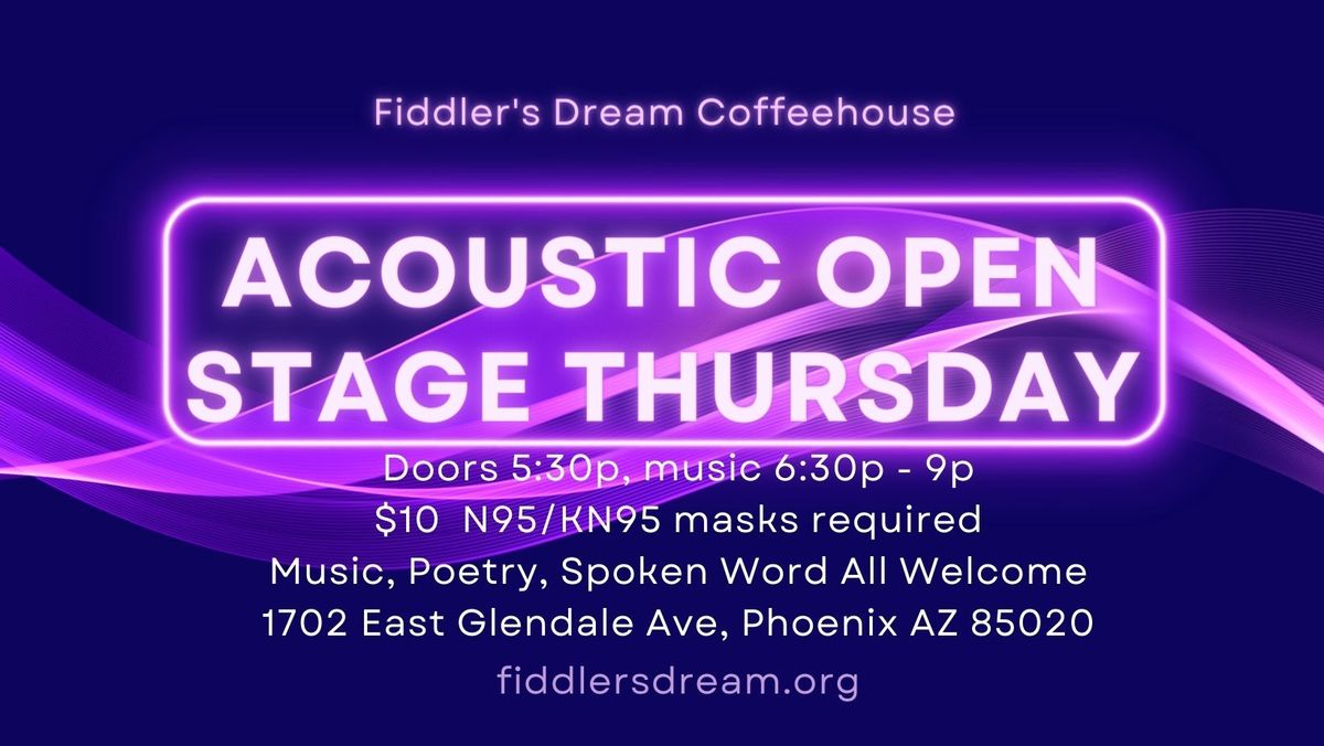 Acoustic Open Stage Thursday! - Music, Poetry, Spoken Word