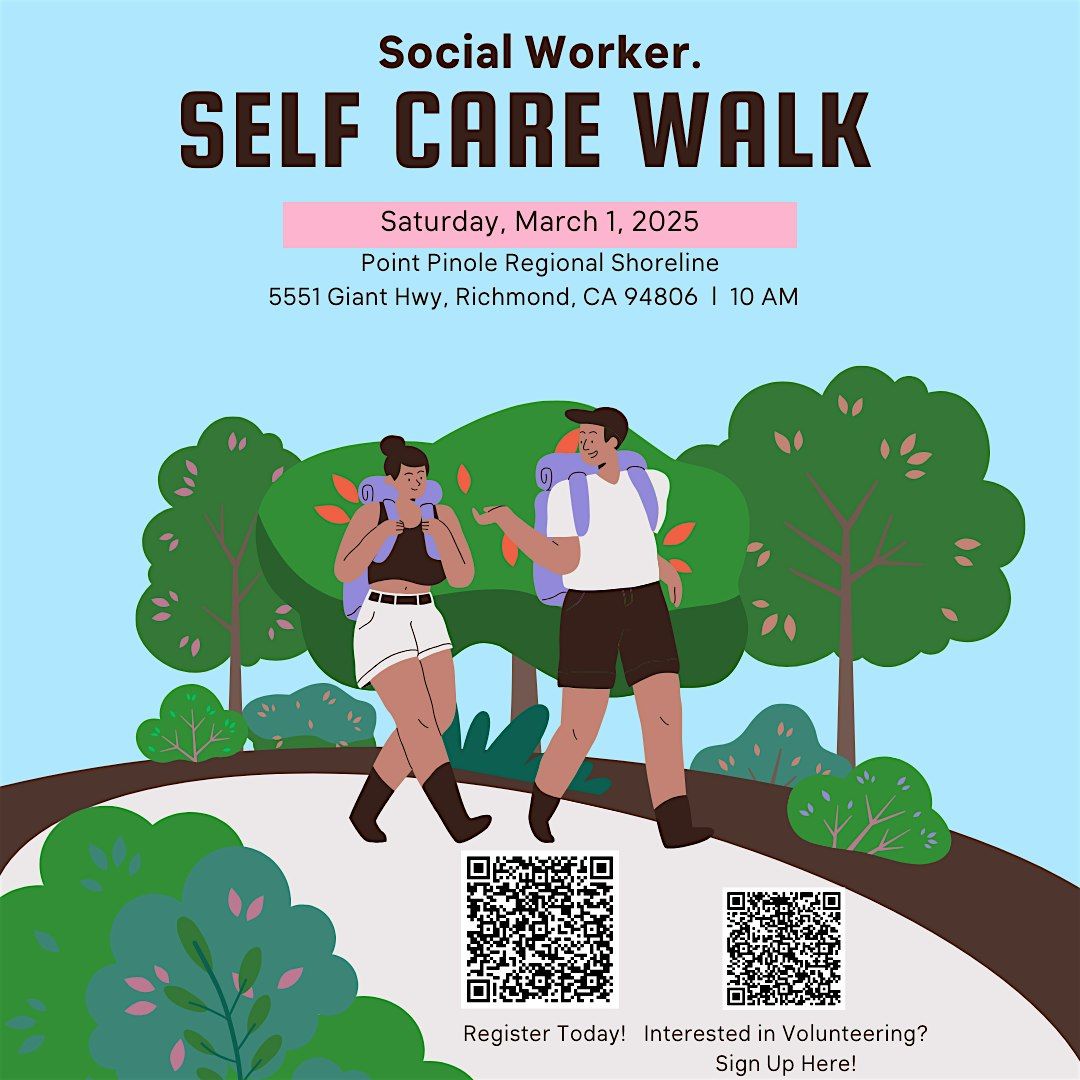 2nd Annual Social Worker. Self Care Walk: A Day of Wellness, Community, and