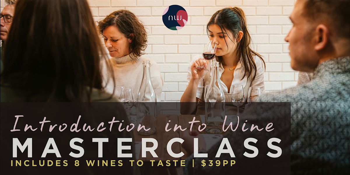'Introduction into  Wines' Masterclass