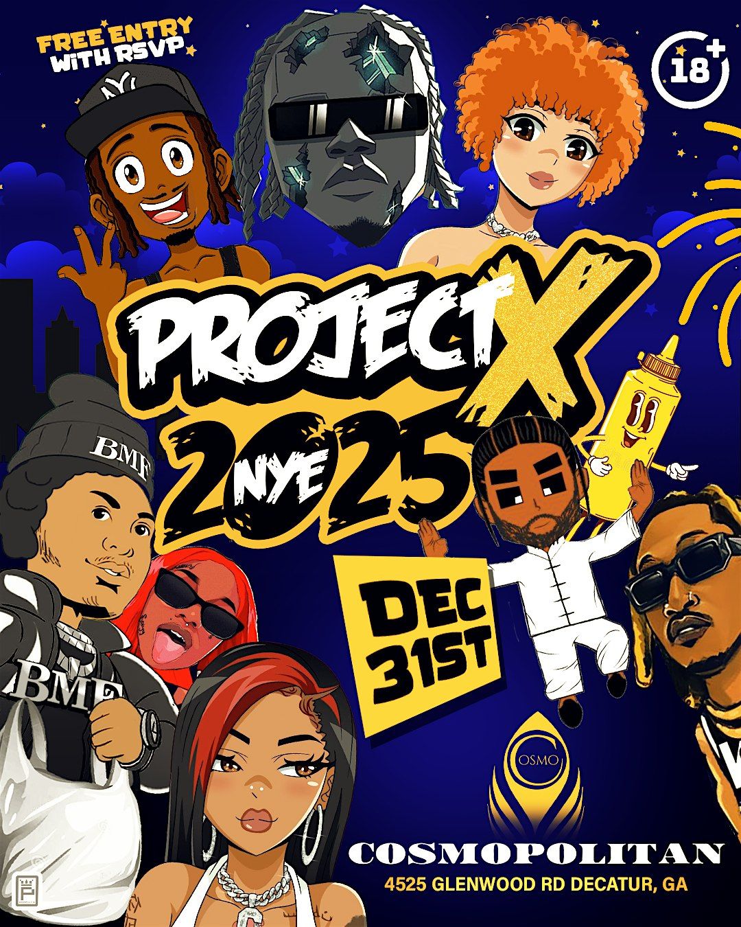 PROJECT X NYE 2025 WELCOME  TO ATLANTA @ COSMO DEC 31ST