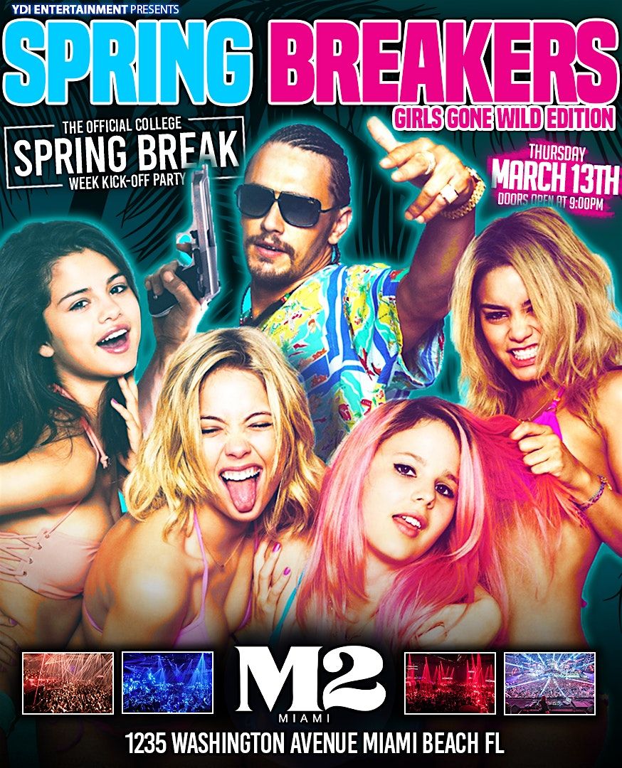 SPRING BREAKERS MIA