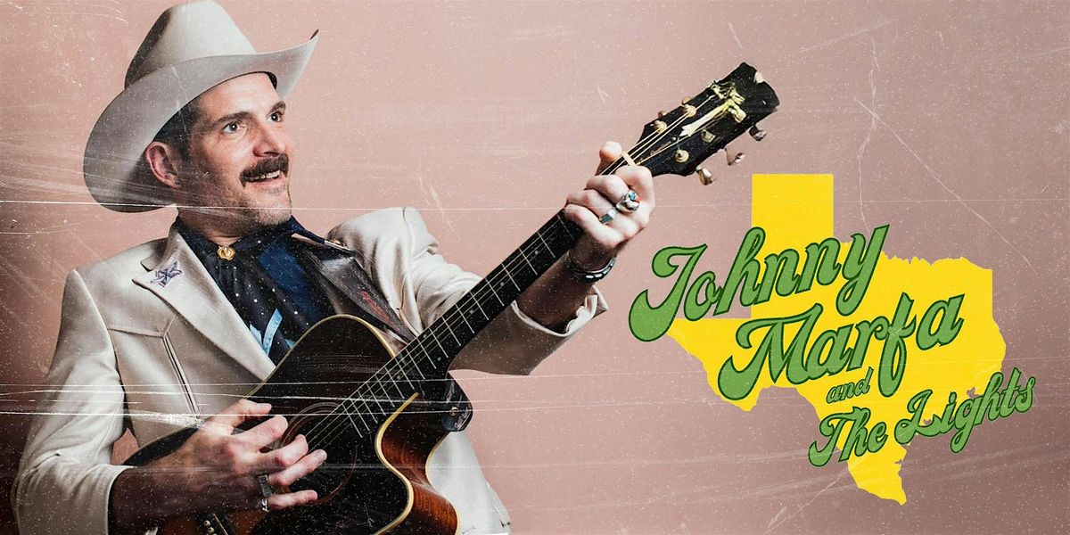Johnny Marfa and the Lights