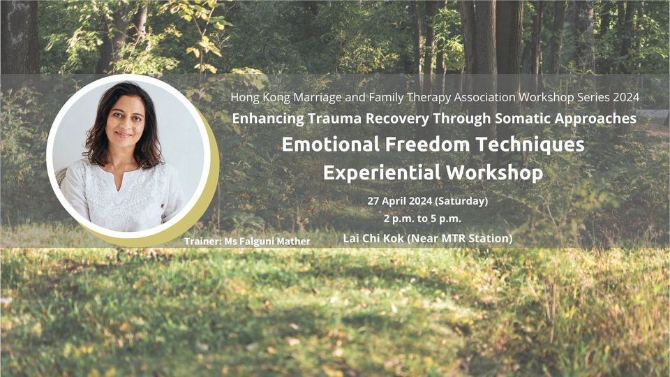 Emotional Freedom Techniques Experiential Workshop