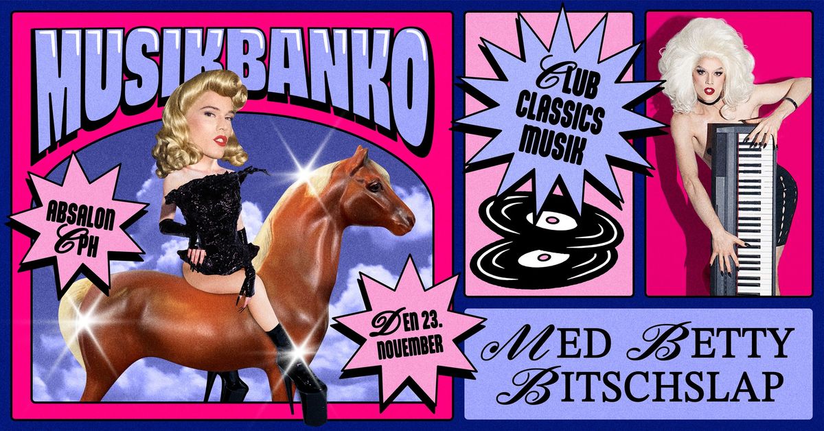 MusikBanko med Betty Bitschlap: Club Classic