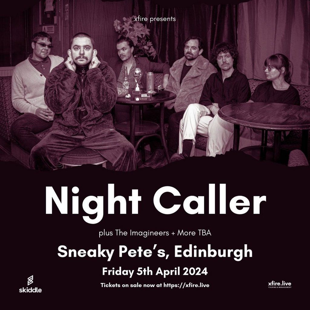 Night Caller + support - Edinburgh