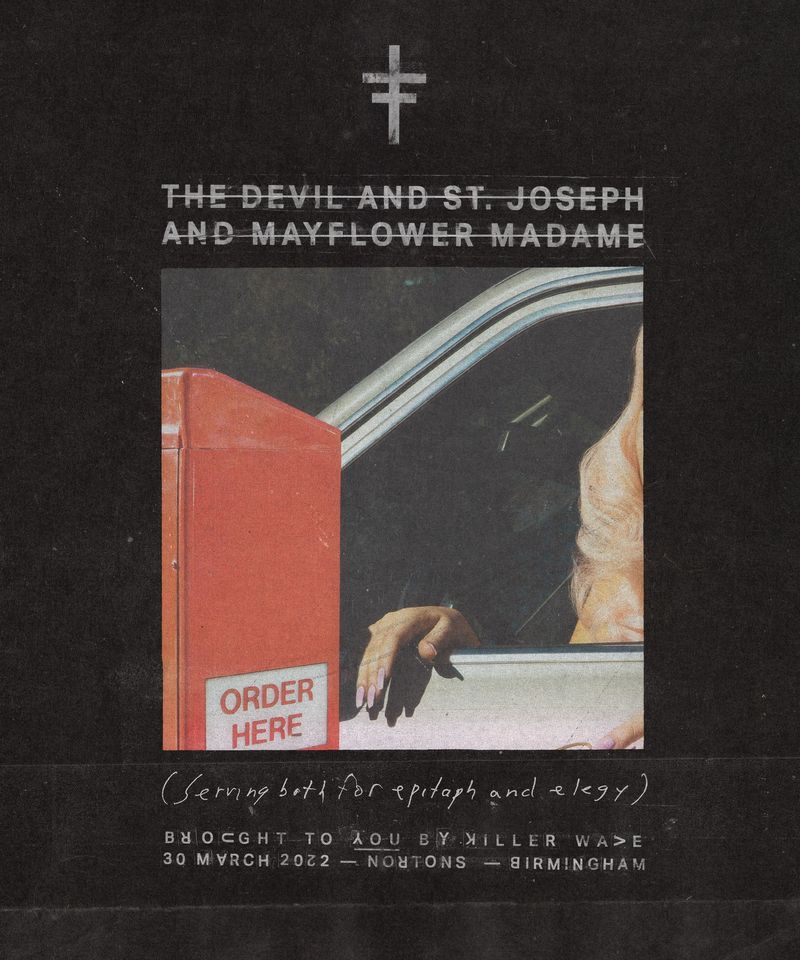 Mayflower Madame(NO) \/ The Devil & St Joseph. Free Entry Show