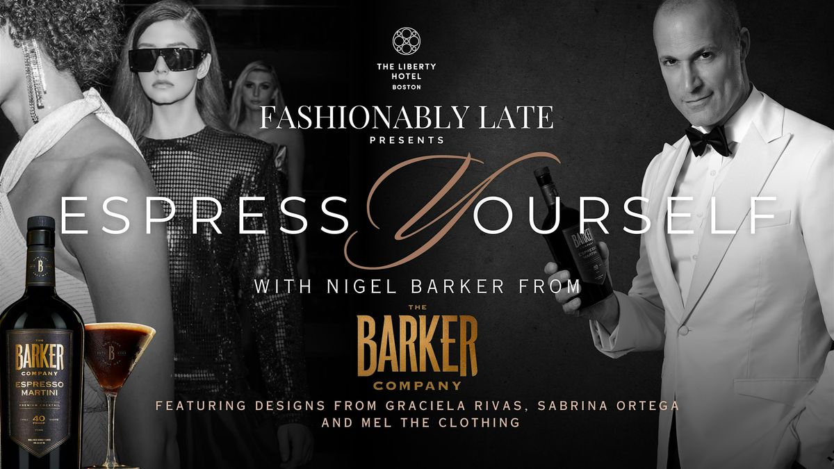 Espress Yourself: An Exclusive Fashionably LATE Event with Nigel Barker