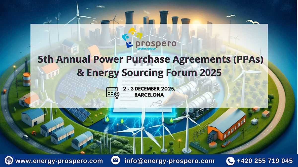 5th European Power Purchase Agreements (PPA) and Energy Sourcing 2025