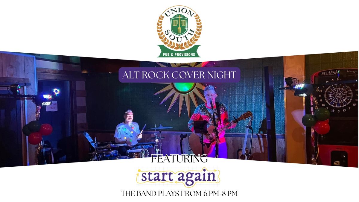 Alt Rock Cover Night w\/ Start Again (band)