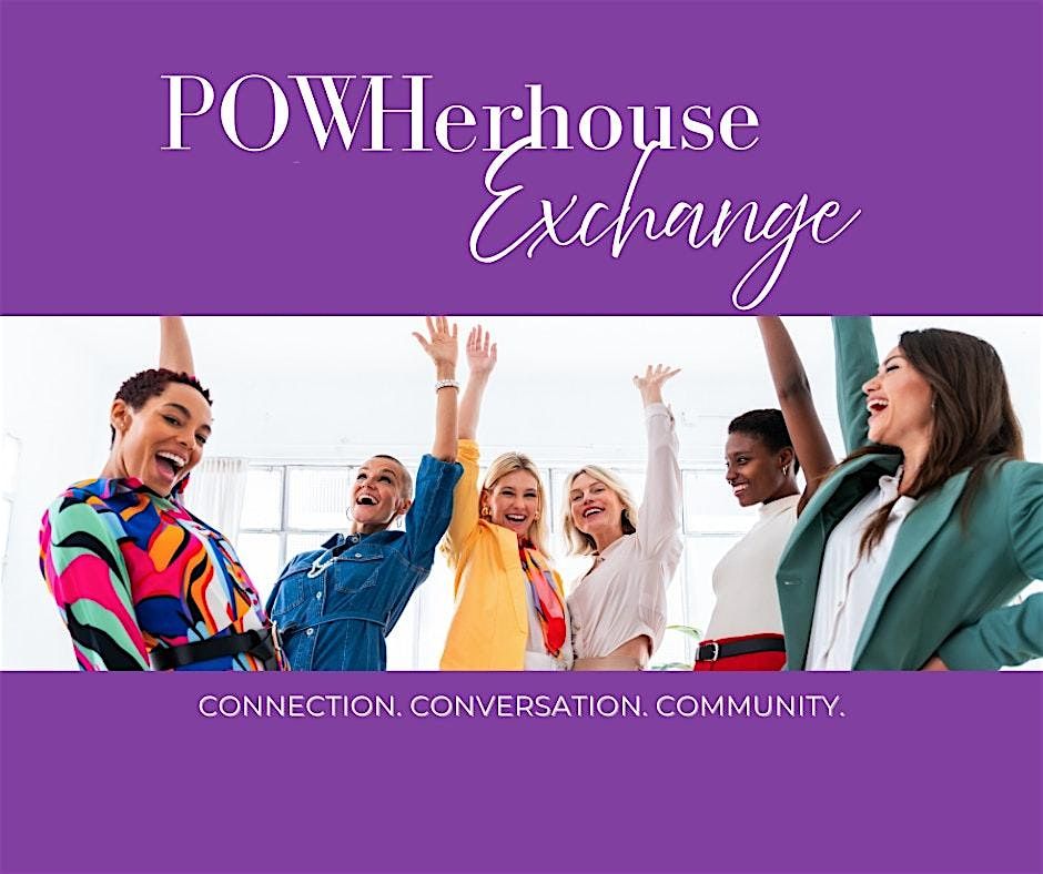 POWHerhouse Exchange