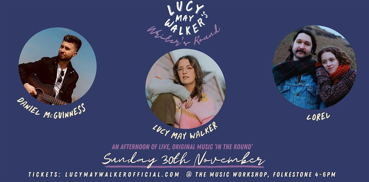 Lucy May Walker's Writer's Round