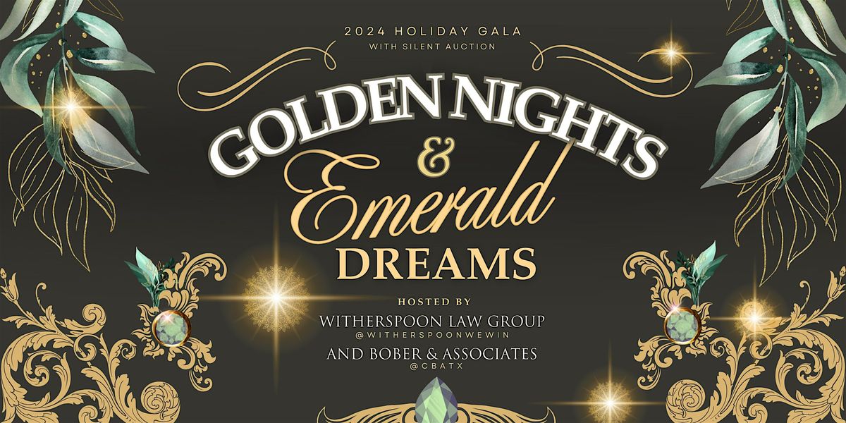 Golden Nights & Emerald Dreams Holiday Gala