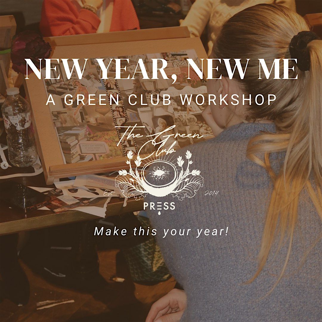 Green Club Event: New Year, New Me