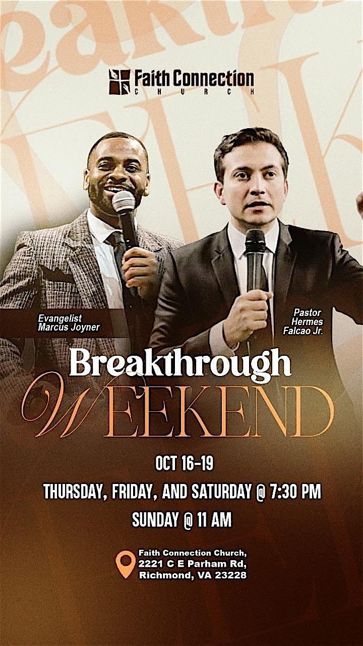 Breakthrough Weekend (Oct 16-19) At Faith Connection Church