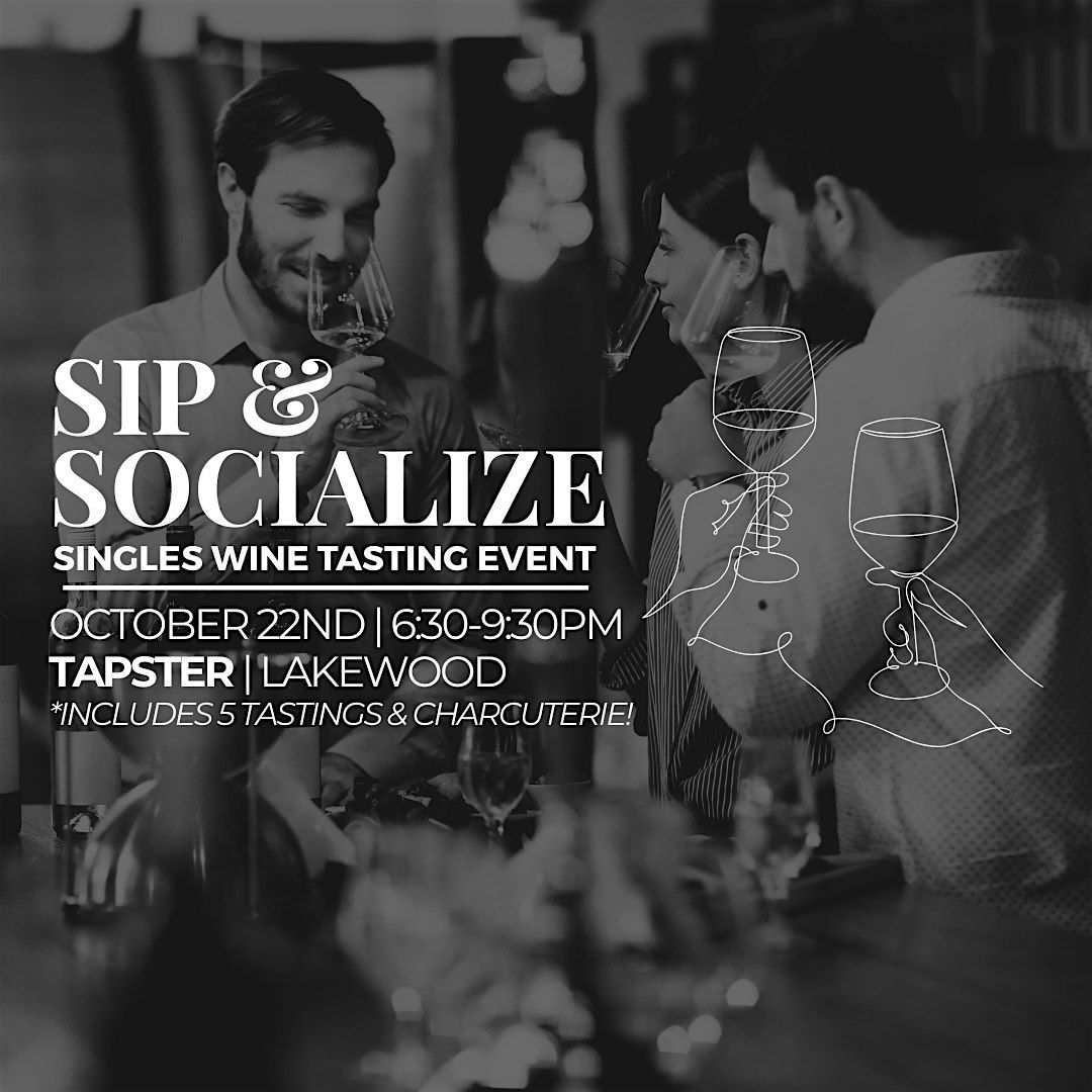 Sip & Socialize: Singles Wine Tasting
