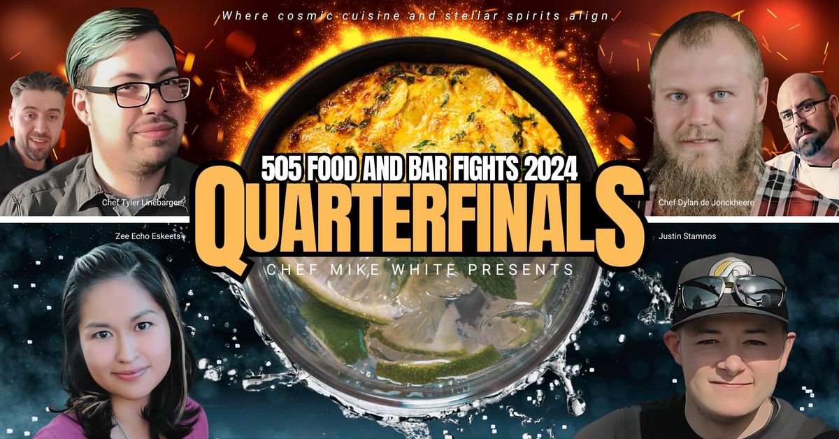 Quarterfinals_505FoodandBarFights_2nd Match