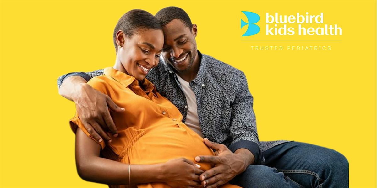 Expecting Parents Meet & Greet - Bluebird Kids Health