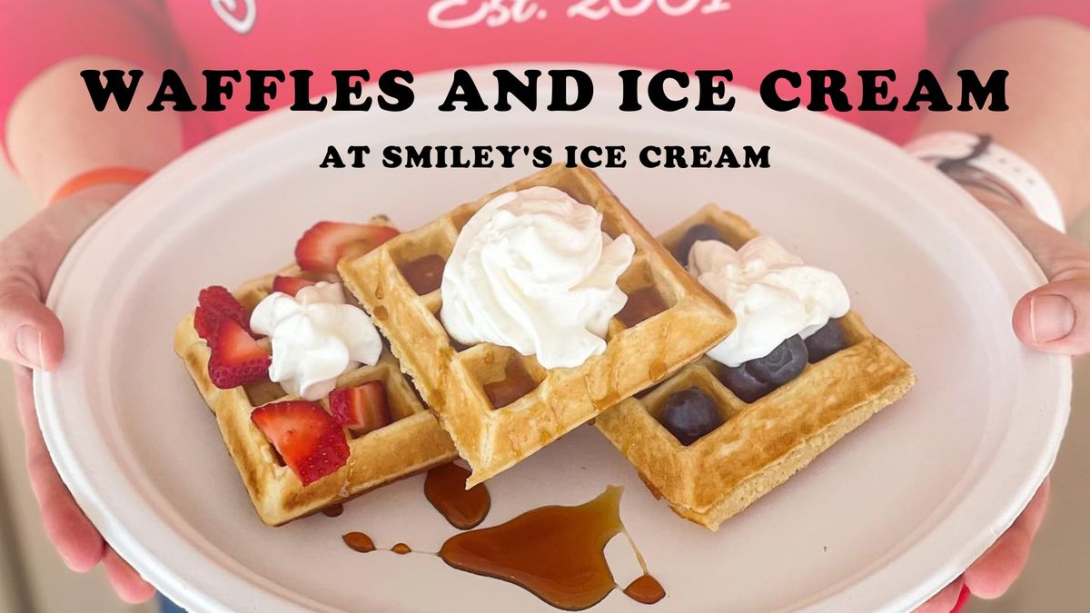 Waffles and Ice Cream Event