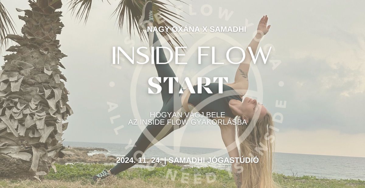 INSIDE FLOW START 