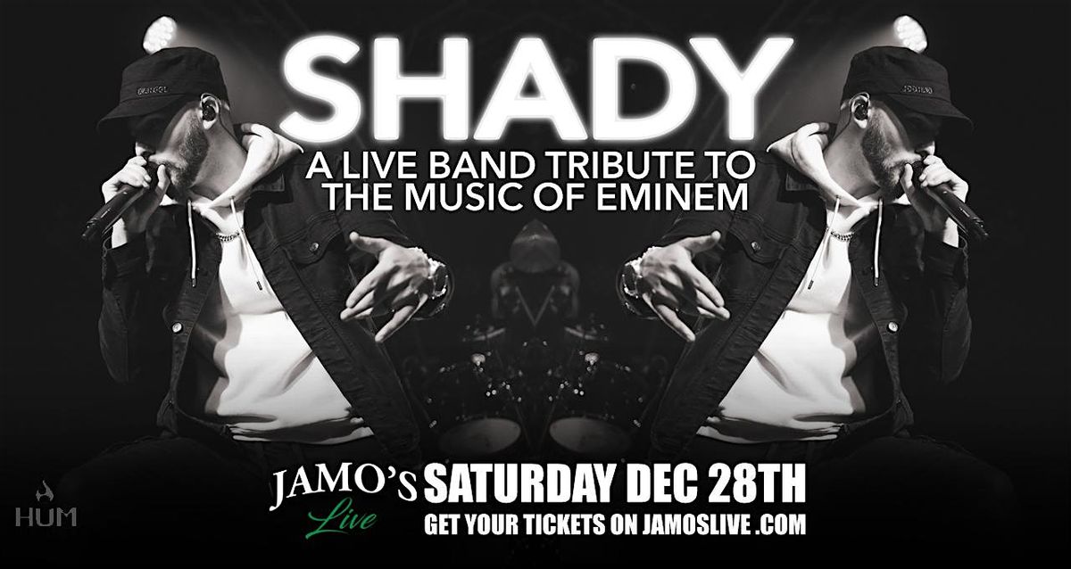 Shady: A Live Band Tribute To The Music of Eminem at Jamo's Live