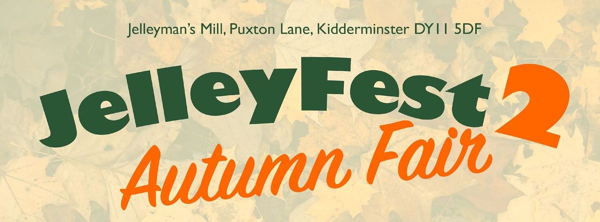 JelleyFest 2: Autumn Fair