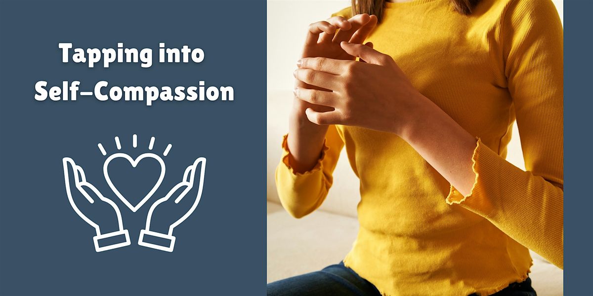 Tapping into Self-Compassion