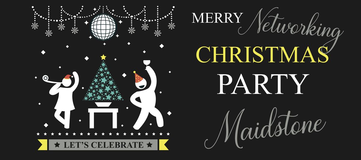 Merry Networking Christmas Party - Maidstone