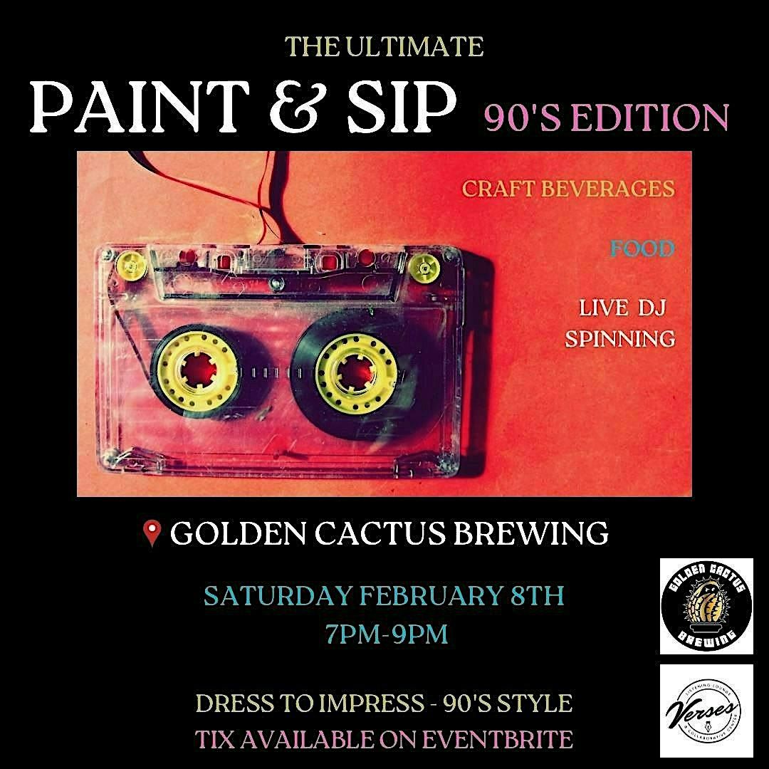 The ULTIMATE Paint & Sip 90s Edition