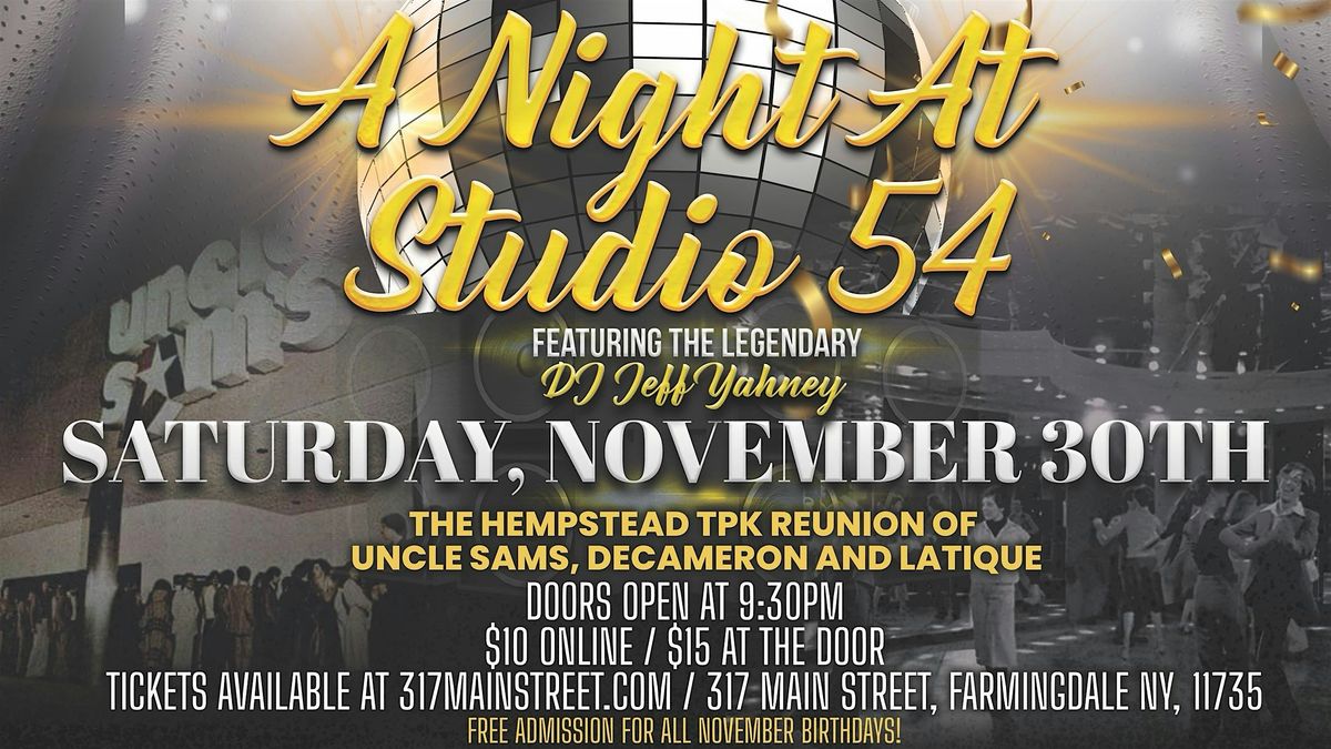 "A Night At Studio 54"  "The Hempstead Turnpike Reunion"