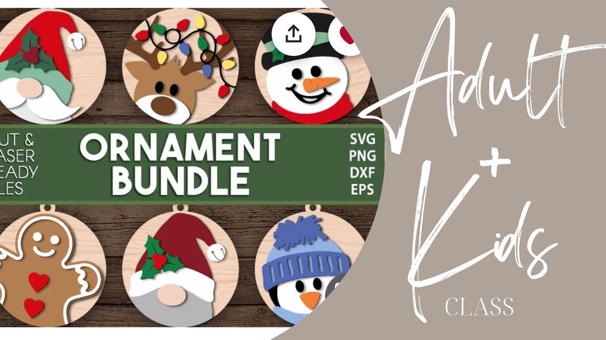 KIDS\/adults ornament class(6each)