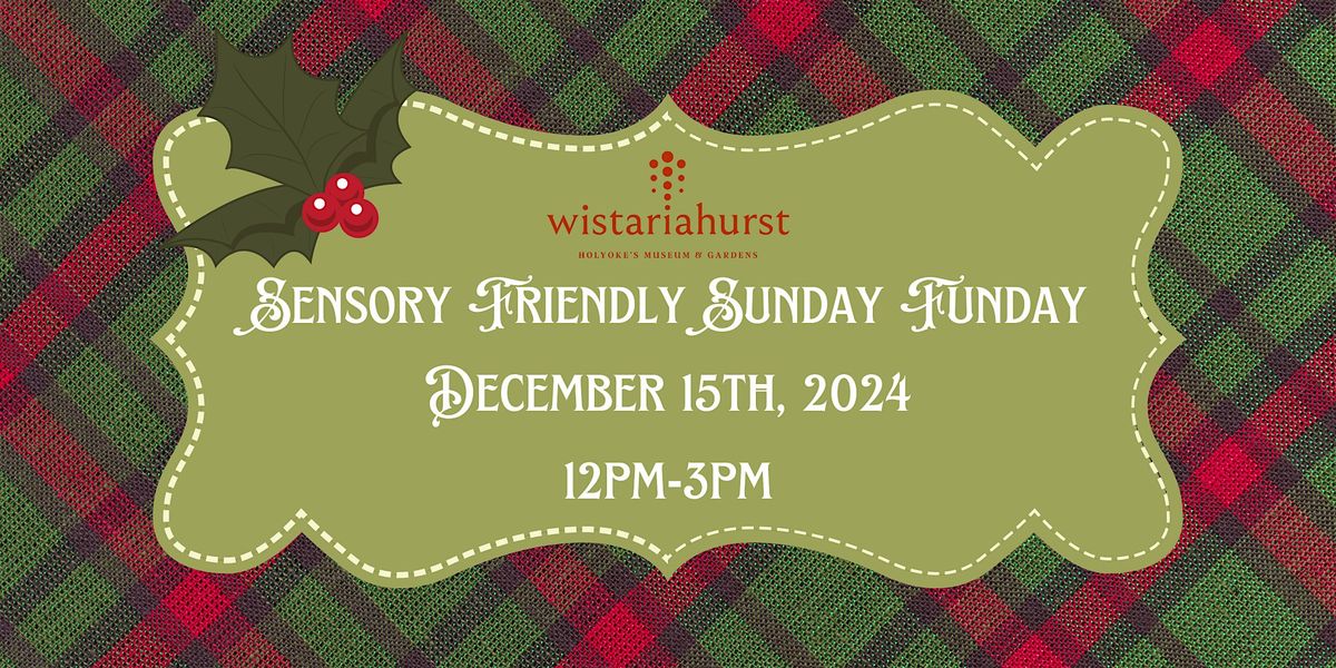 December's Sensory-Friendly Sunday Funday