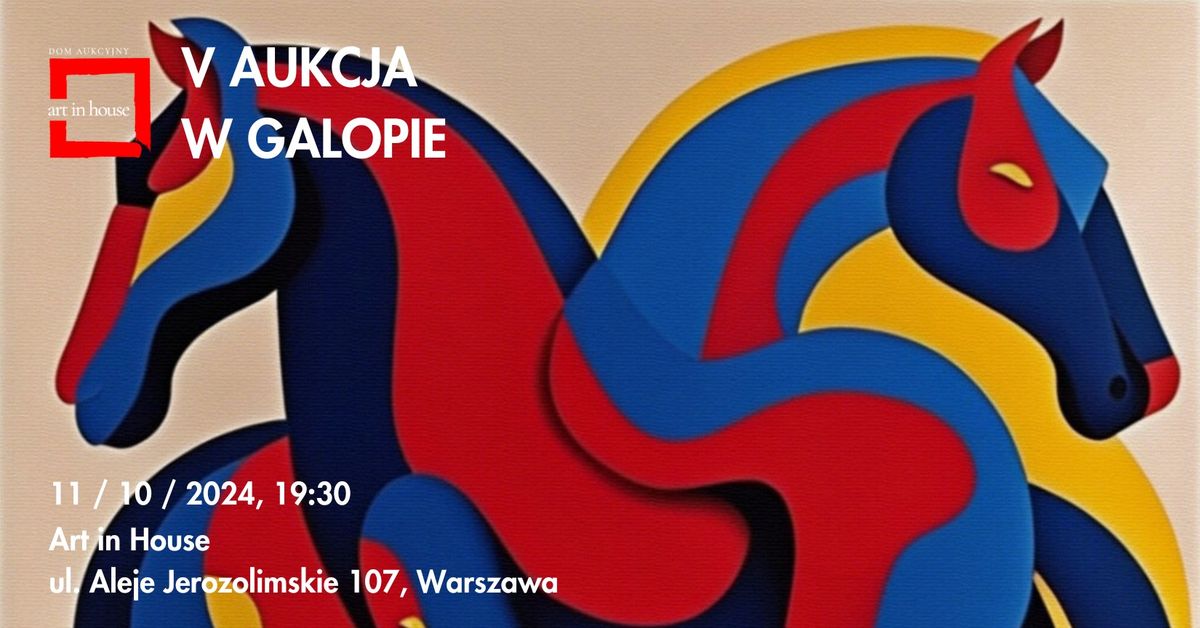 V AUKCJA "W GALOPIE"