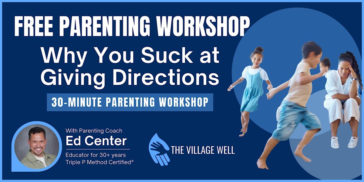 Free Workshop: Why You Suck at Giving Directions