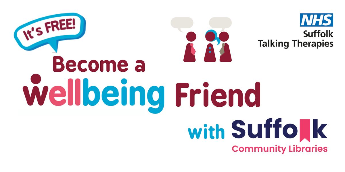 Wellbeing Friends with Suffolk Libraries
