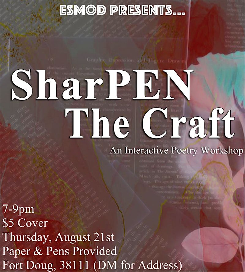 SharPEN The Craft #2- A Poetry Workshop
