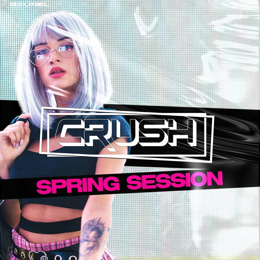 Crush: Spring Session 2025