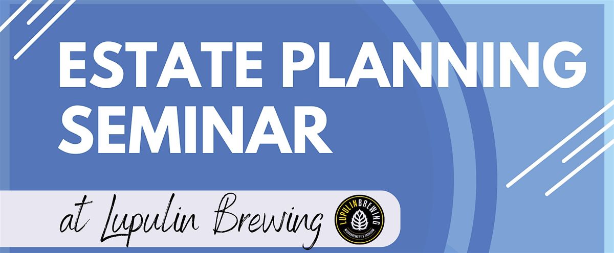 Estate Planning Seminar
