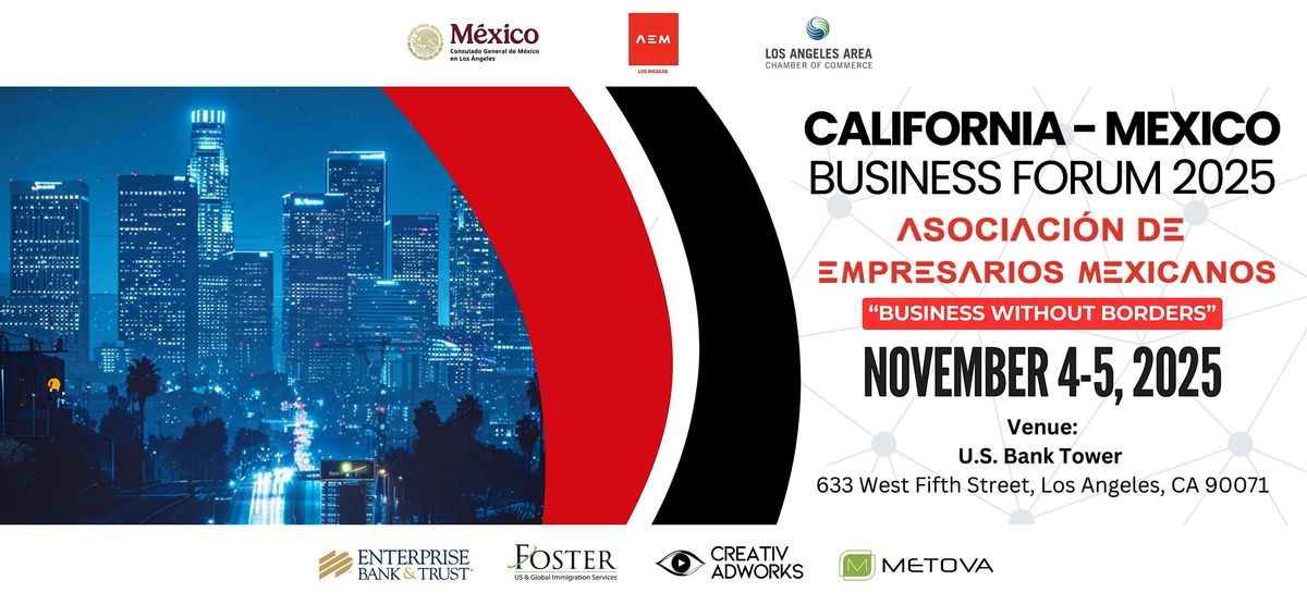 California - Mexico Business Forum 2025